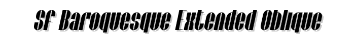 SF Baroquesque Extended Oblique font